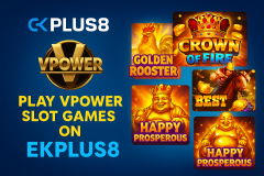 VPOWER Slot Games at EKPLUS8 – Discover - EKPlus8 Malaysia